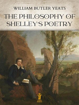 cover image of The Philosophy of Shelley's Poetry